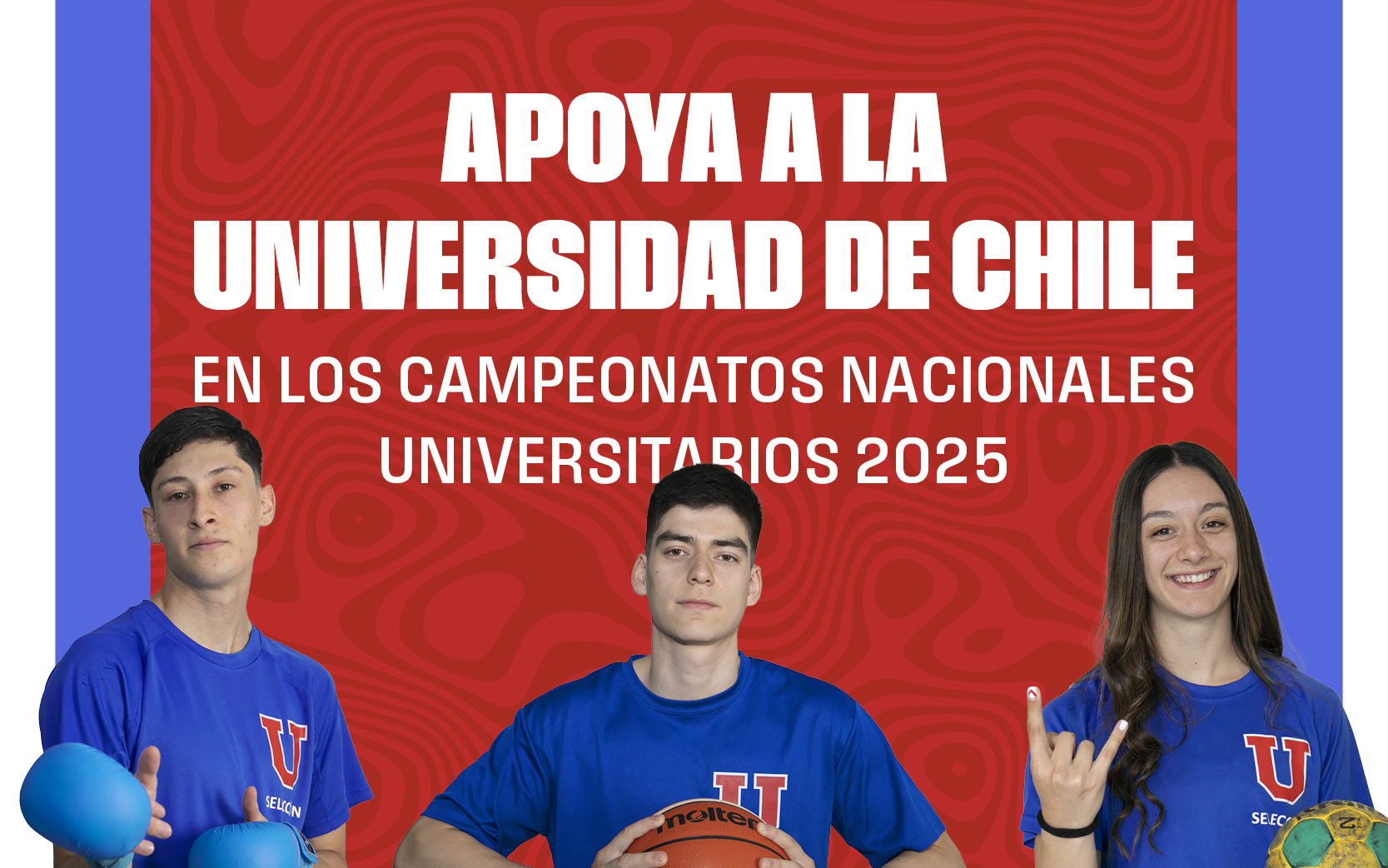 Selecciones U. de Chile participarán en los Campeonatos Nacionales Universitarios 2025